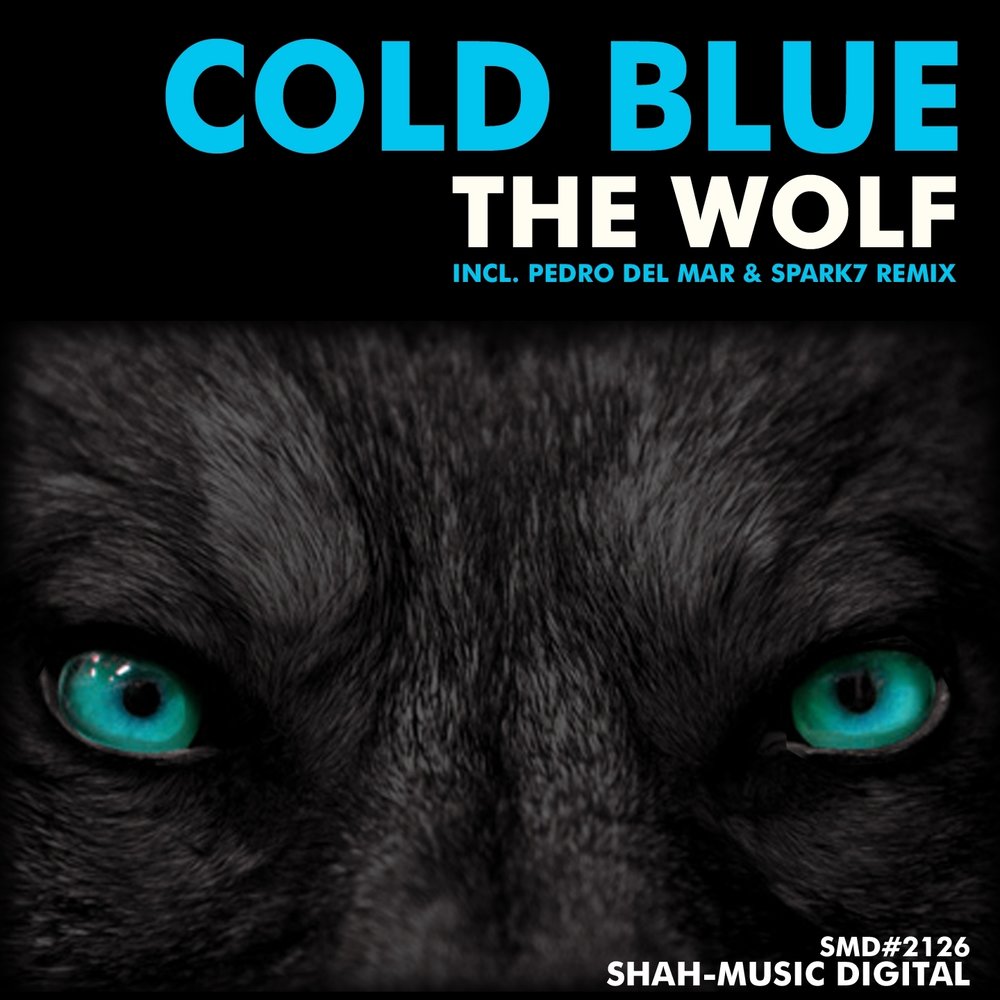 Cold Blue. Wolf Remix. Shah-Music Digital. Cold Blue Mountain old Blood.