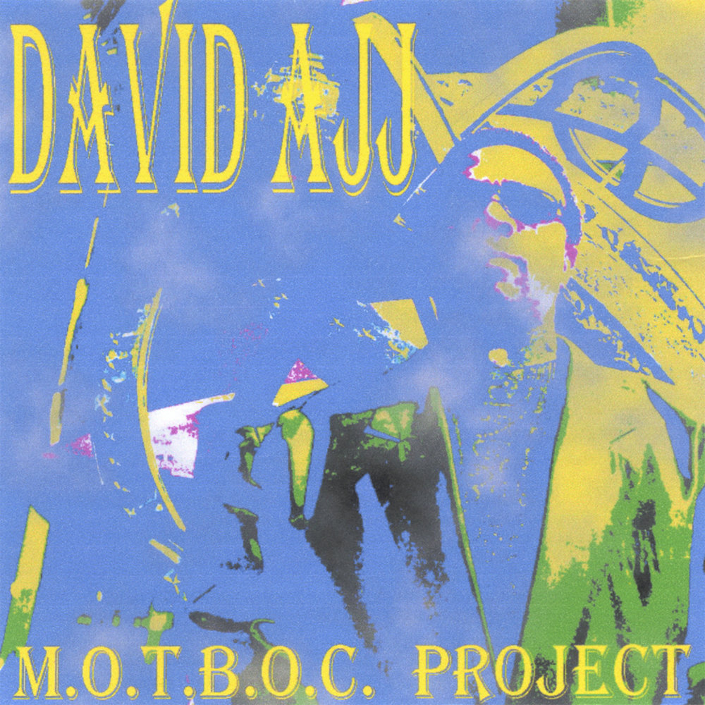 David AJJ - M.O.T.B.O.C. Project M1000x1000