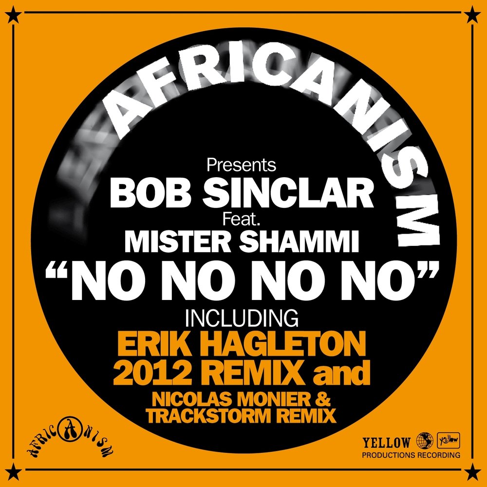 Bob Sinclar Akon til the Sun. Bob Sinclar альбомы. Bob Sinclar, Mr Shamm - no no no no (Club Mix), альбом, Дата релиза. Bob Sinclar World hold on.