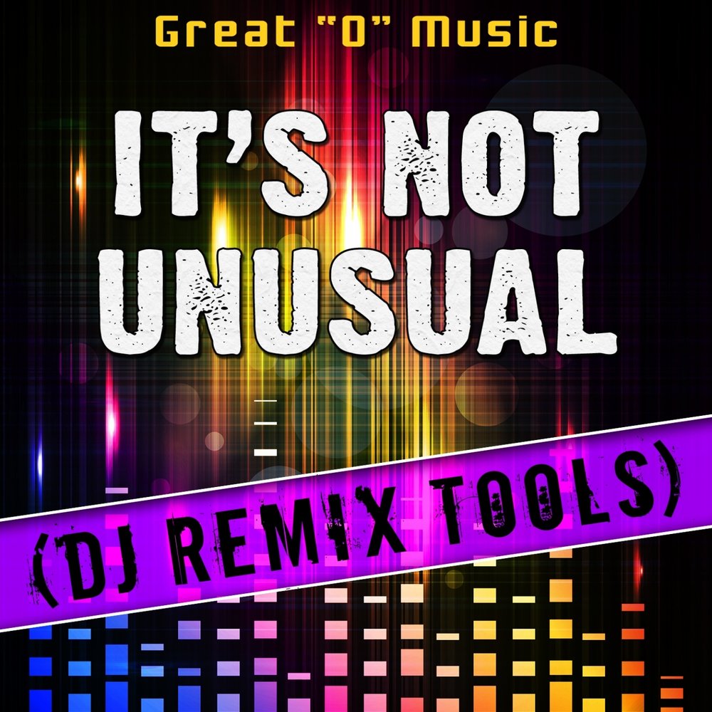 It is not unusual. It is not unusual