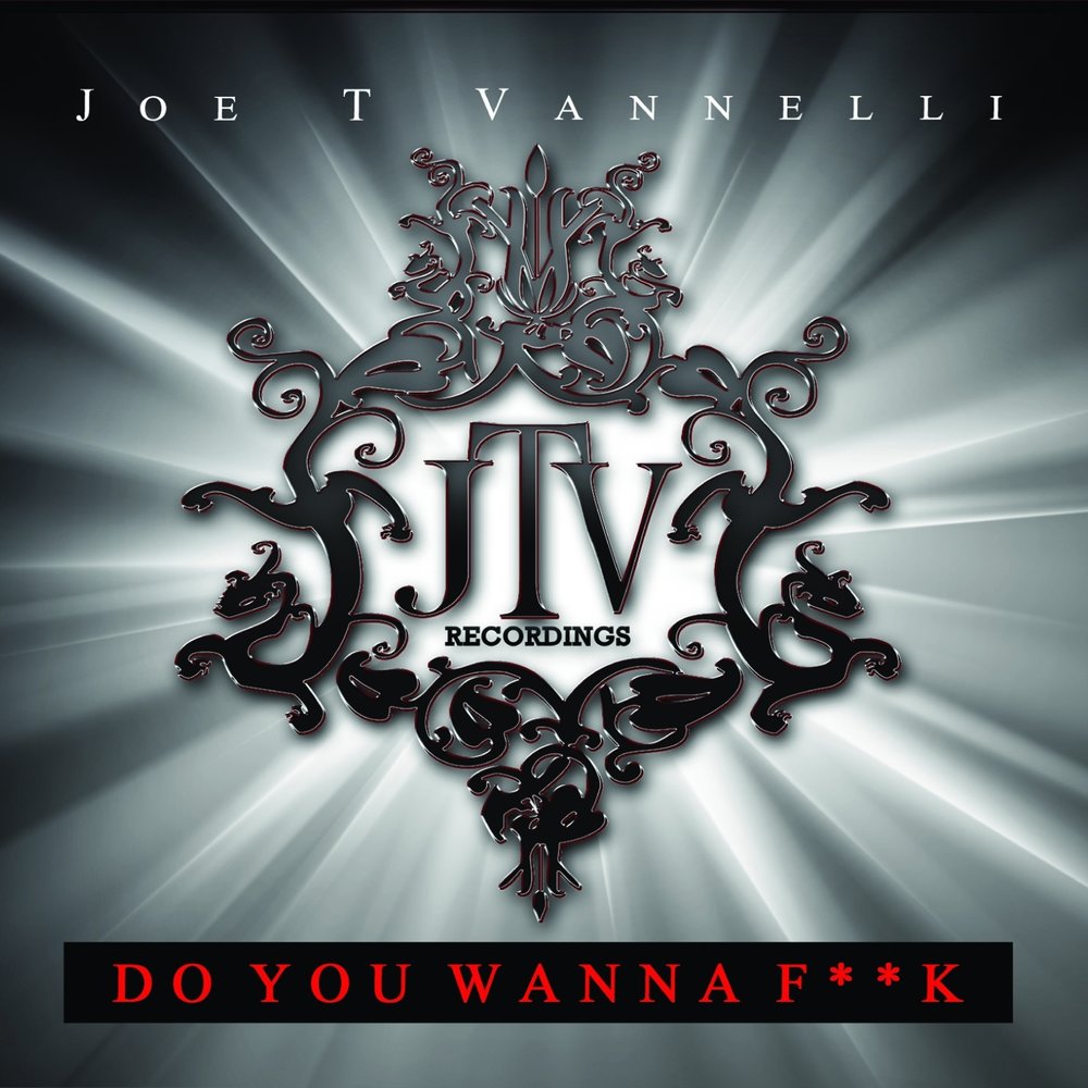 Wanna club. Joe Vannelli. Joe t. Wanna f.