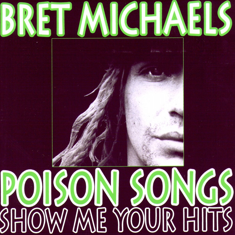 Poison song. Bret Michaels Poison 1990. Пойзен песня. Poison песня. Брет Майклс Poison.