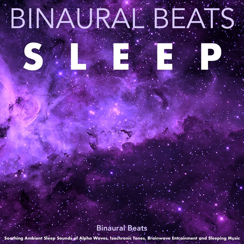 Best sleep music. Music for Sleep. "Binaural Beats Sleep" && ( исполнитель | группа | музыка | Music | Band | artist ) && (фото | photo).