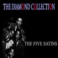 The Five Satins - Down The Aisle / Just To Be Near You The Five Satins - Down The Aisle / Just To Be Near You