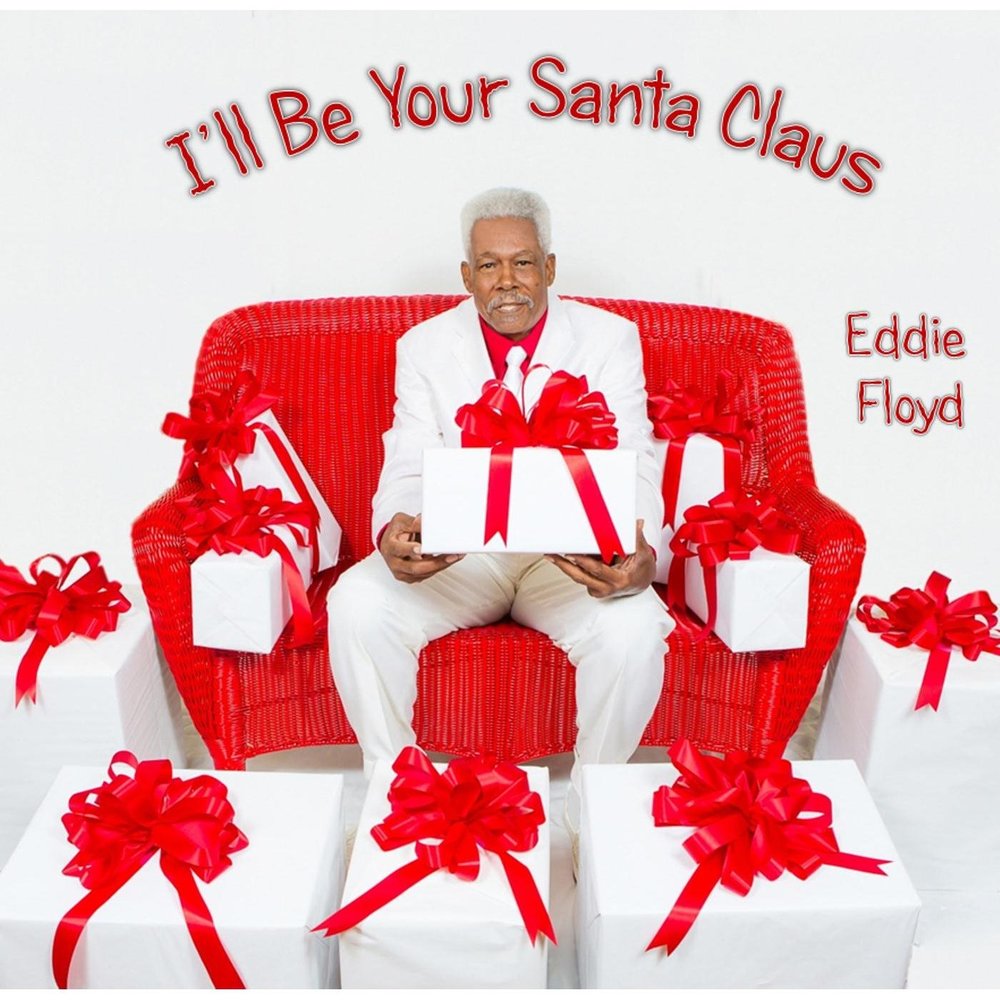 Your santa. Eddie Floyd. Спасибо Эдди.