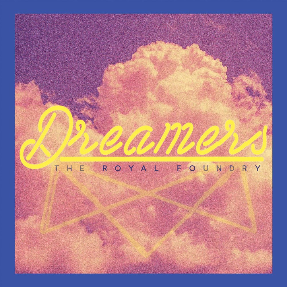 Песни the dreamer. The royal foundry. песня dreamers.