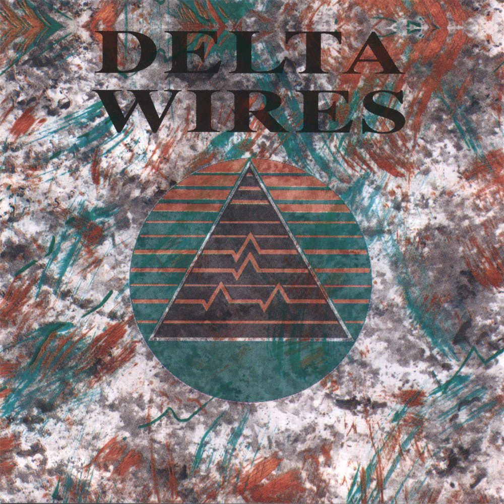 Песню delta. Обложка песни "wires". Delta wires. Delta wires born in Oakland 2017. Delta wires - if Somebody told me (2023).