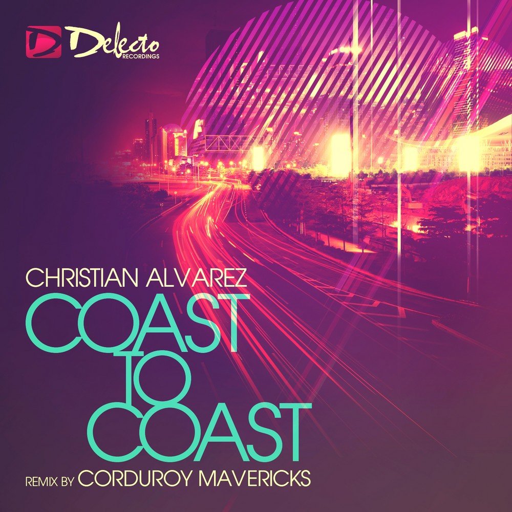 Coast музыка. Christian Alvarez. Coast to Coast альбом.