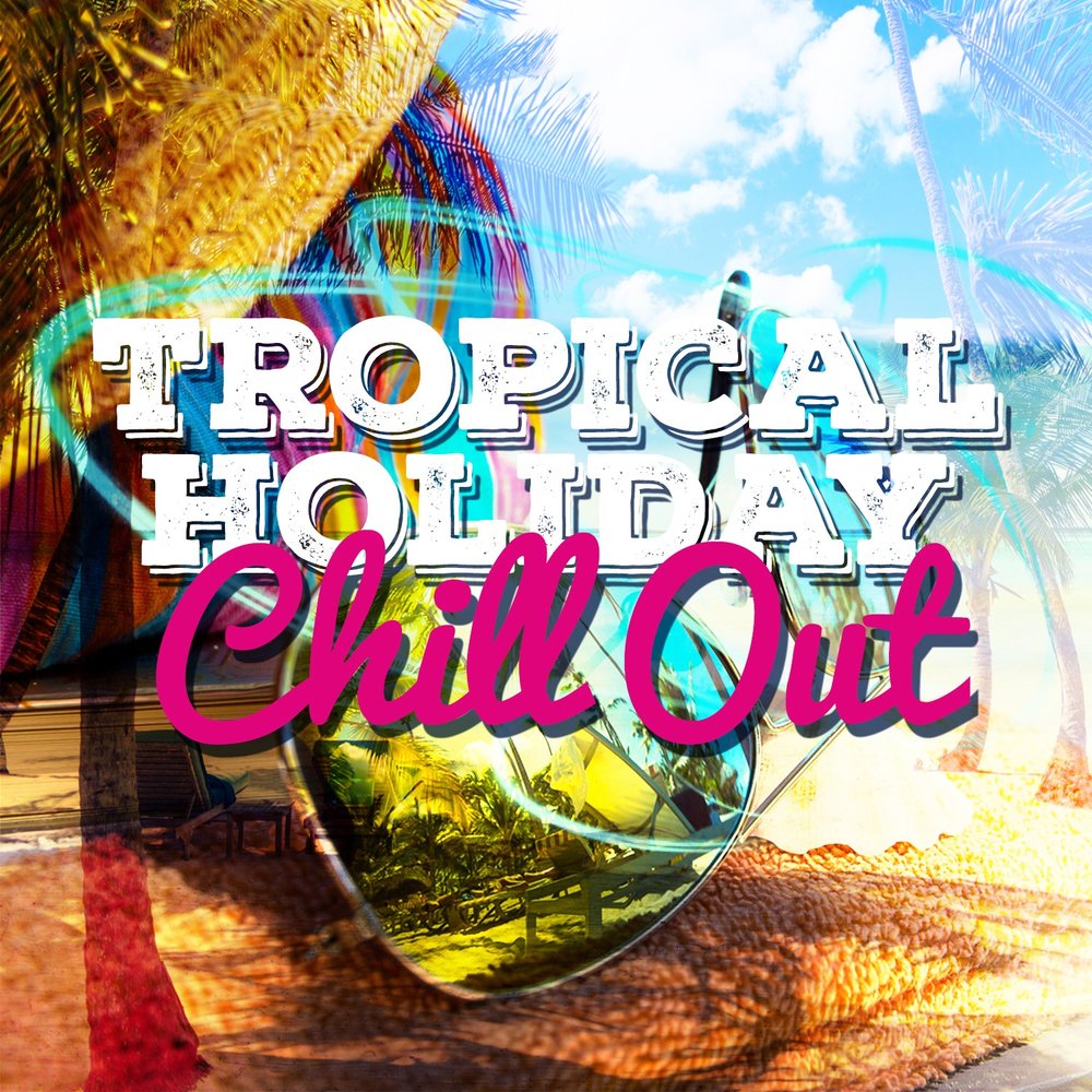 Tropical chillout music. Out Tropic.