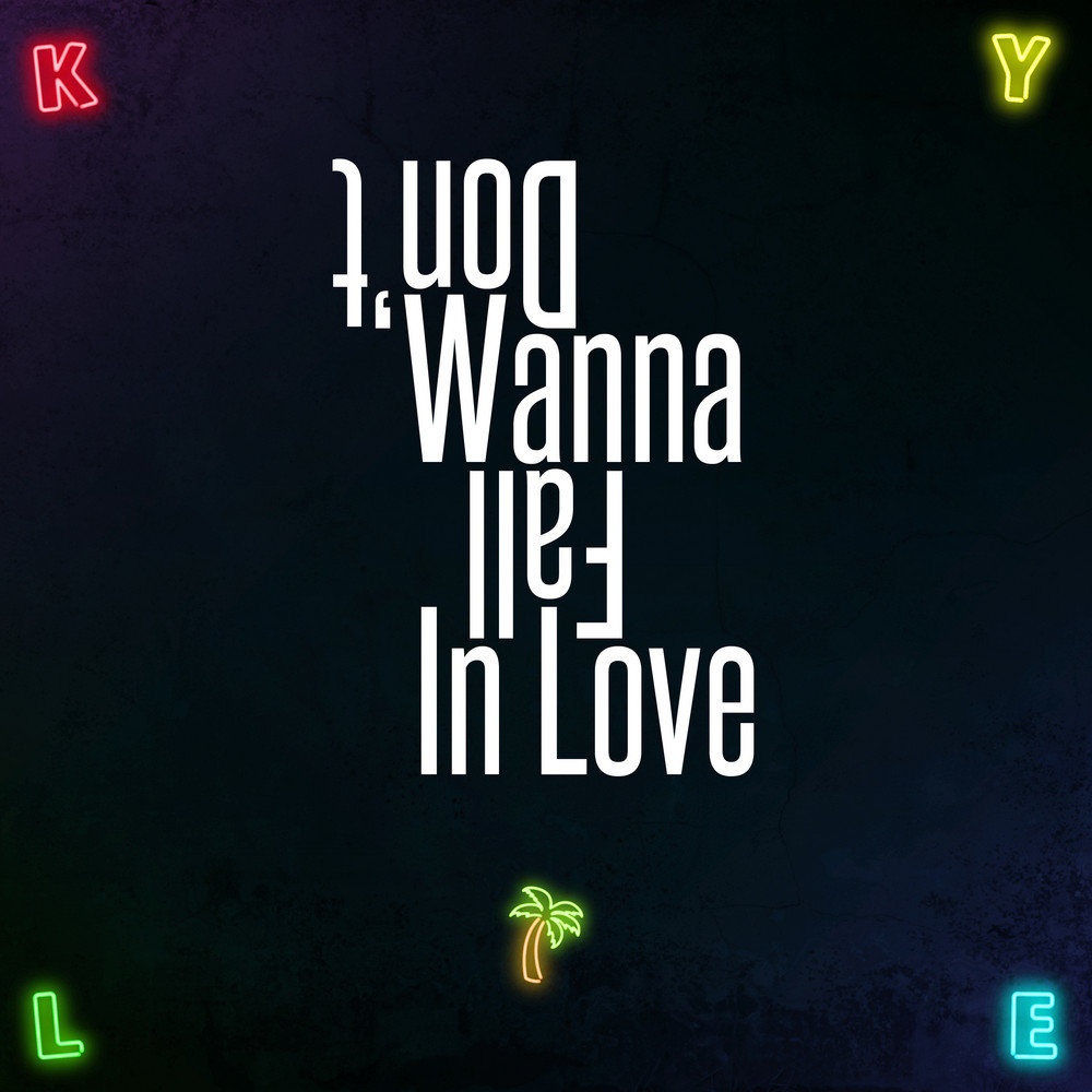 I wanna falling. Don't wanna Fall in Love Kyle. I wanna Fall in Love. I wanna Fall in Love песня. Cause im wanna Fall in Love.