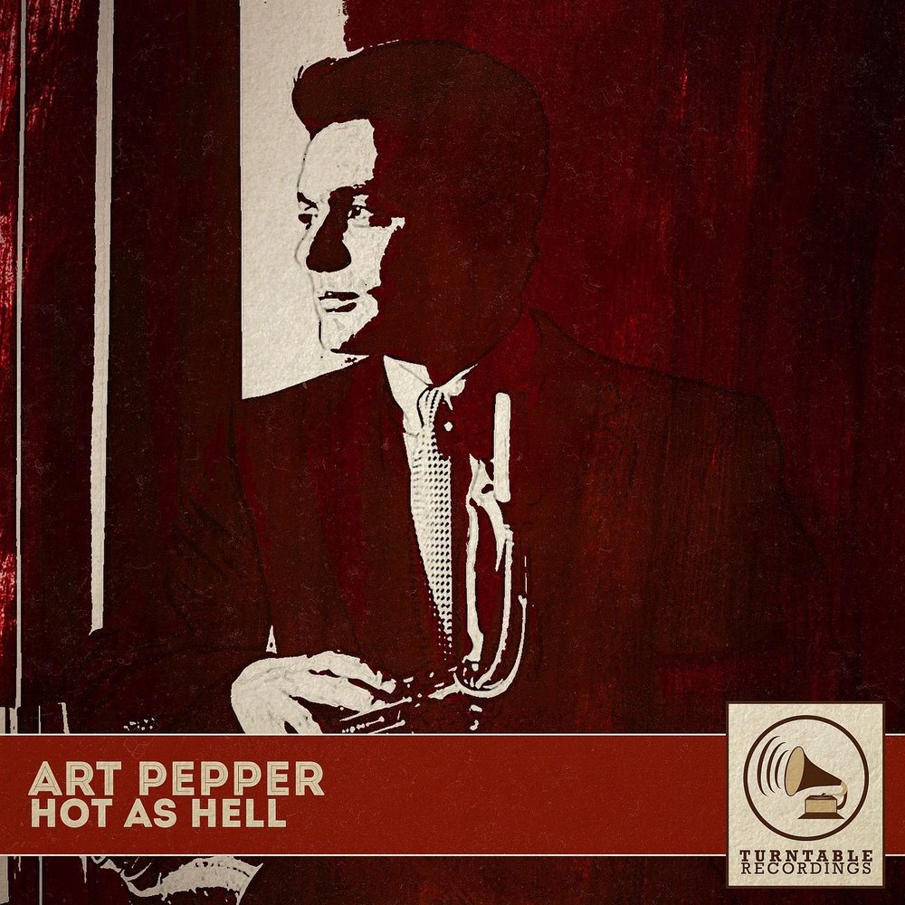 Art pepper. Pepper Art. Pepe Art. Art Pepper artworks. Art Pepper JAZZQUESTRADIO.