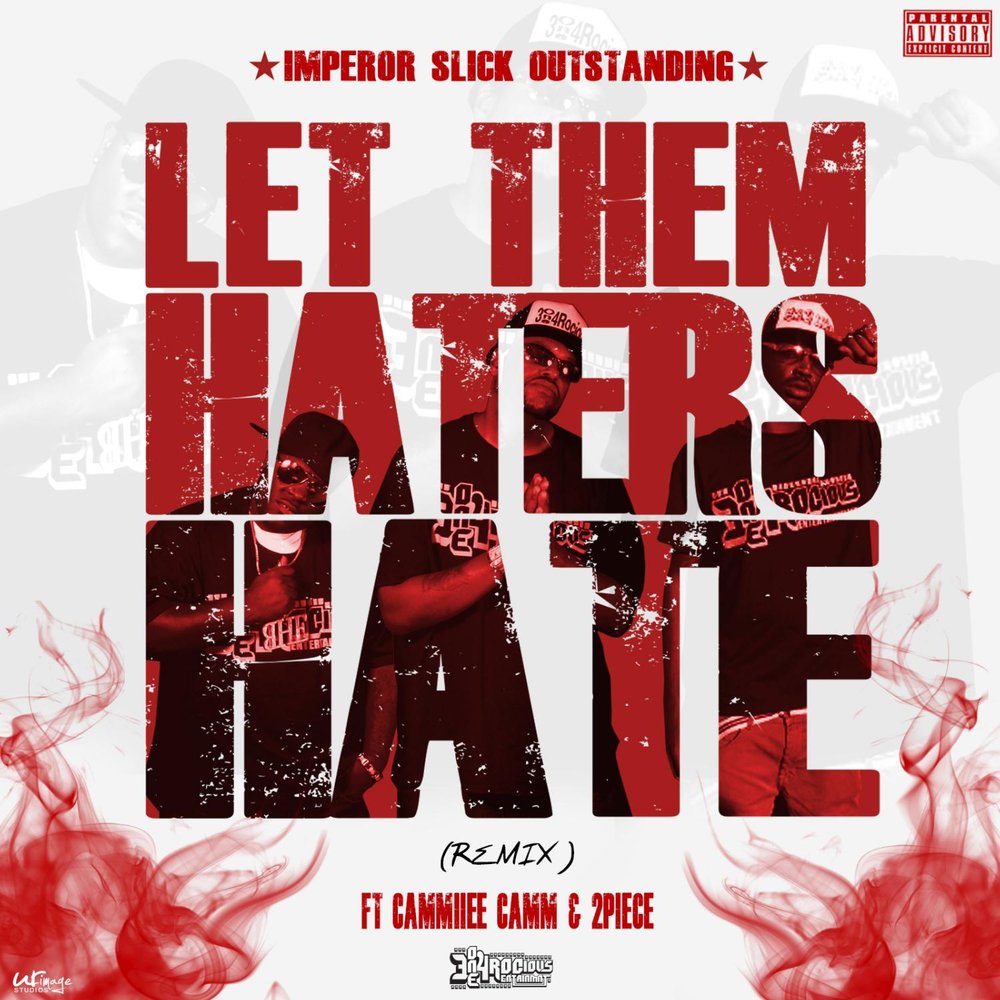 Let Them Haters Hate feat. 