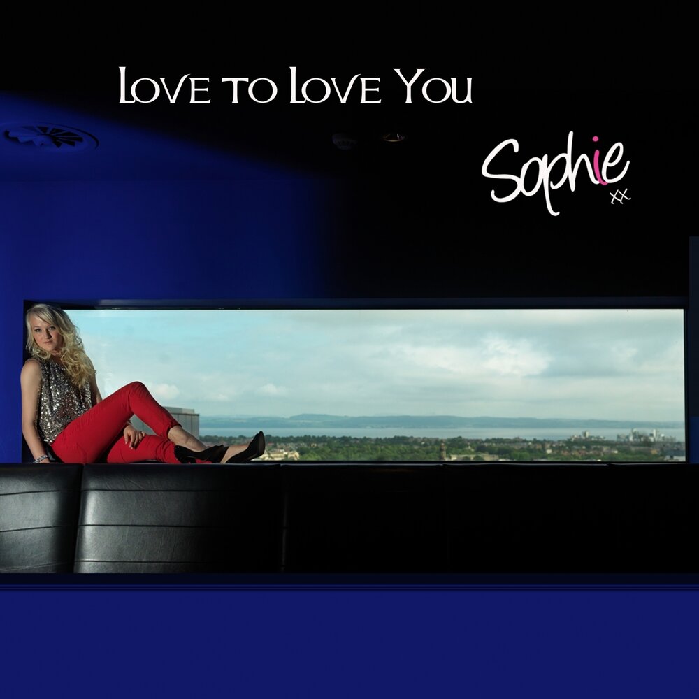 Sophie альбом. L.O.V.E песня Sophie. Sofie all my Love.