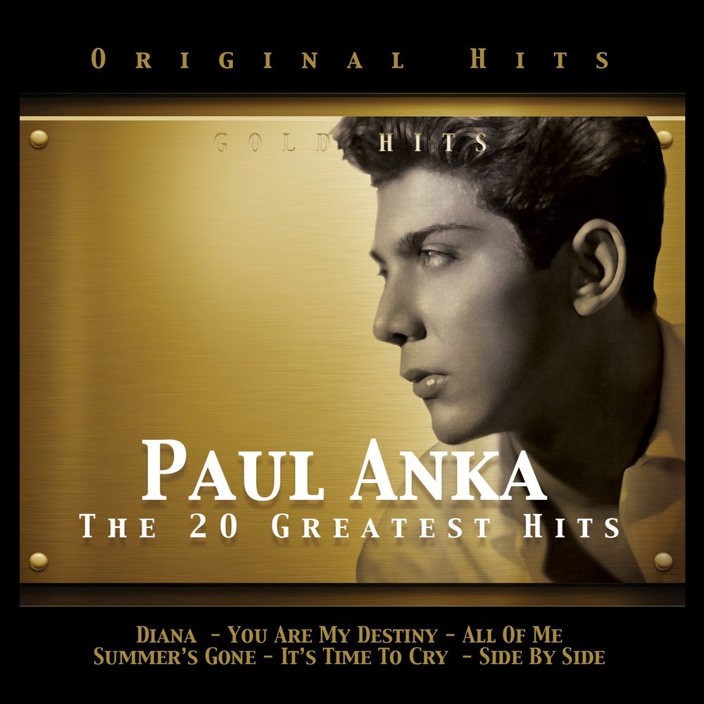 Песня пола. Paul Anka - you are my Destiny фото. Summer gone Paul Anka. Paul Anka - the very best of (2000). Paul Anka the great Pretender.