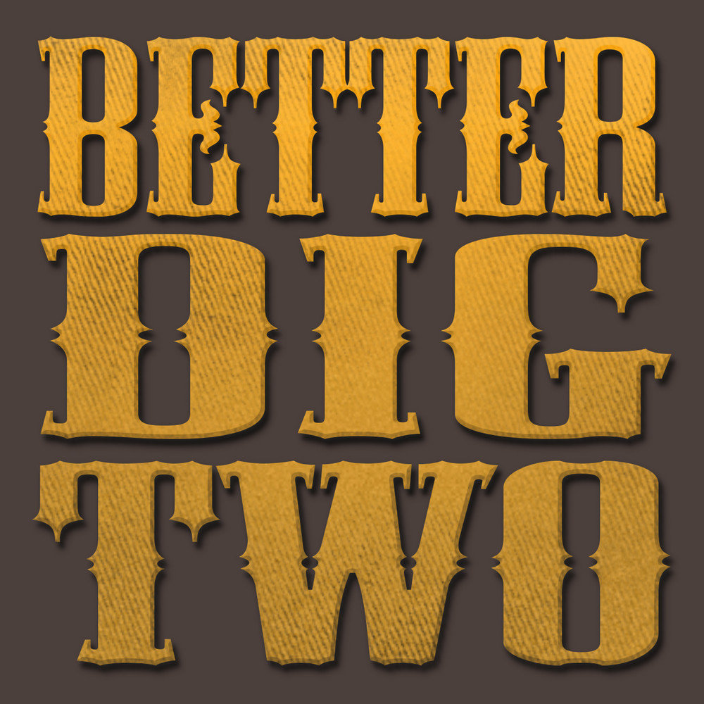 The better of two. The better of two