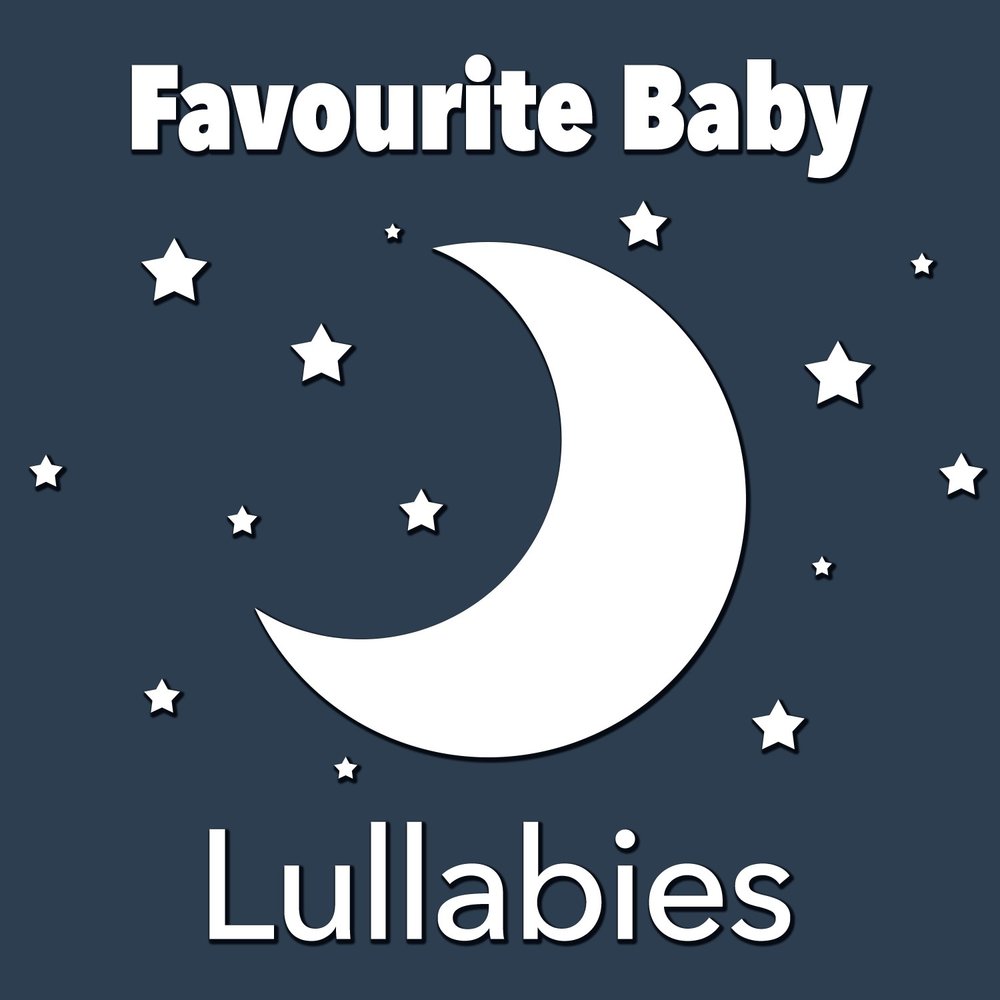 Baby favorite. Lullaby.