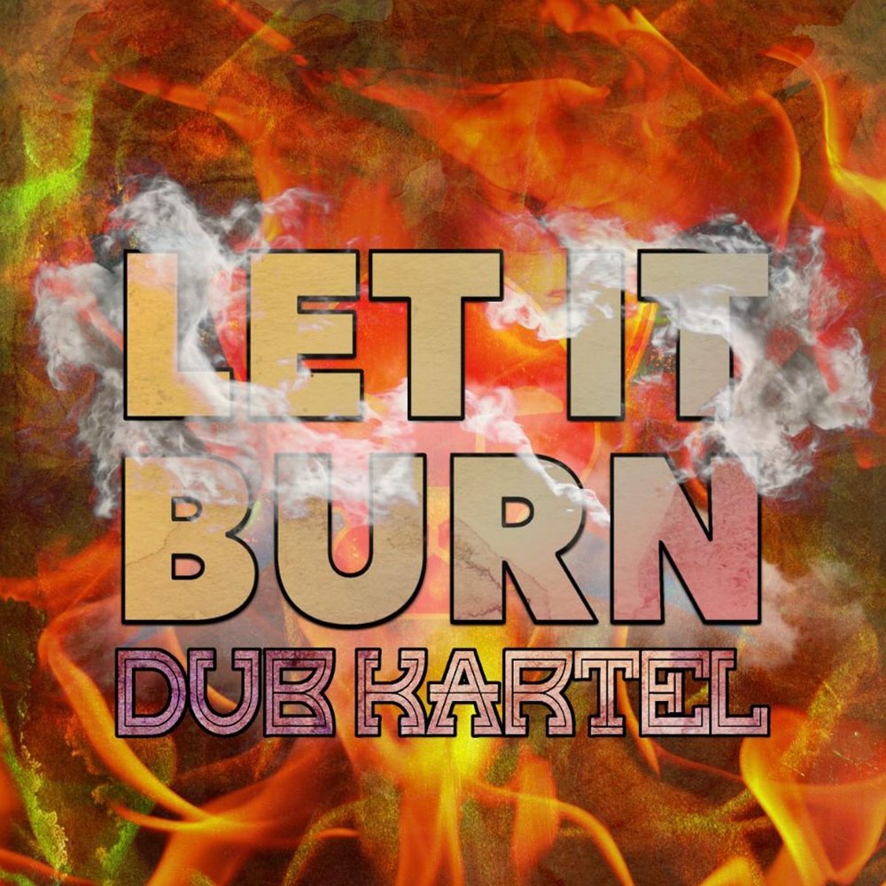 Let it burn treasure. Let it Burn песня. Keep it Burning альбомы. Let it Burn клип. Let it Burn перевод.