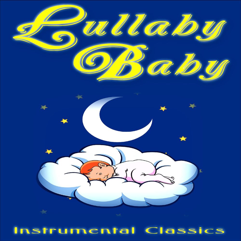 Baby instrumental. Lullaby. Lullabies.