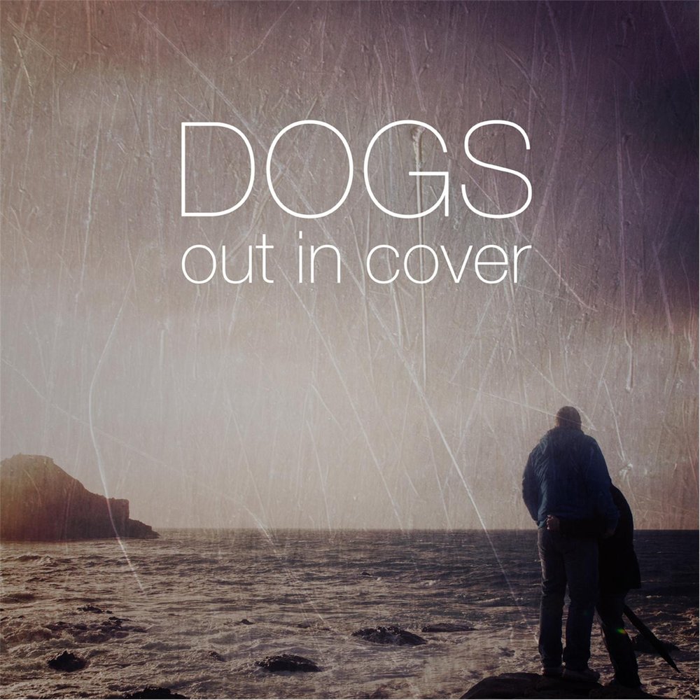 Dogs out. Song Cover Dogs.