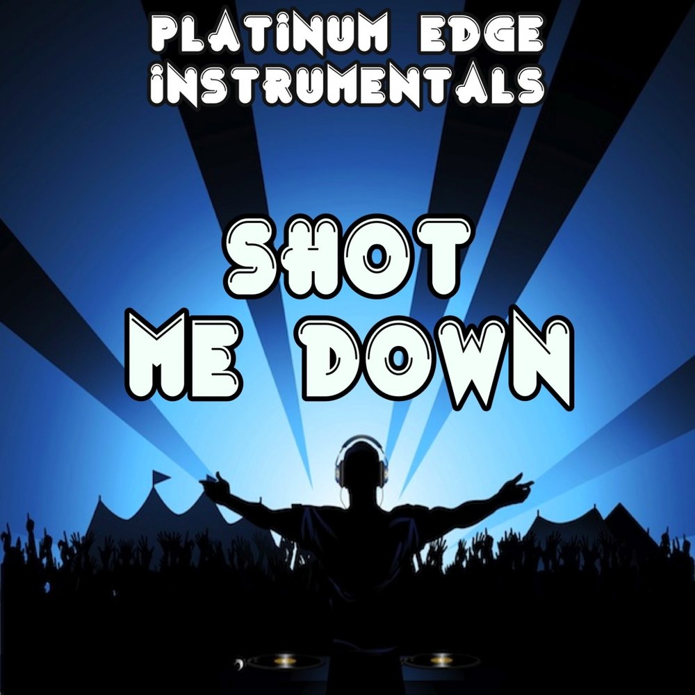 Down instrumental. Shot me down. Shadow down караоке n. Instrumentals. Calm down Karaoke.