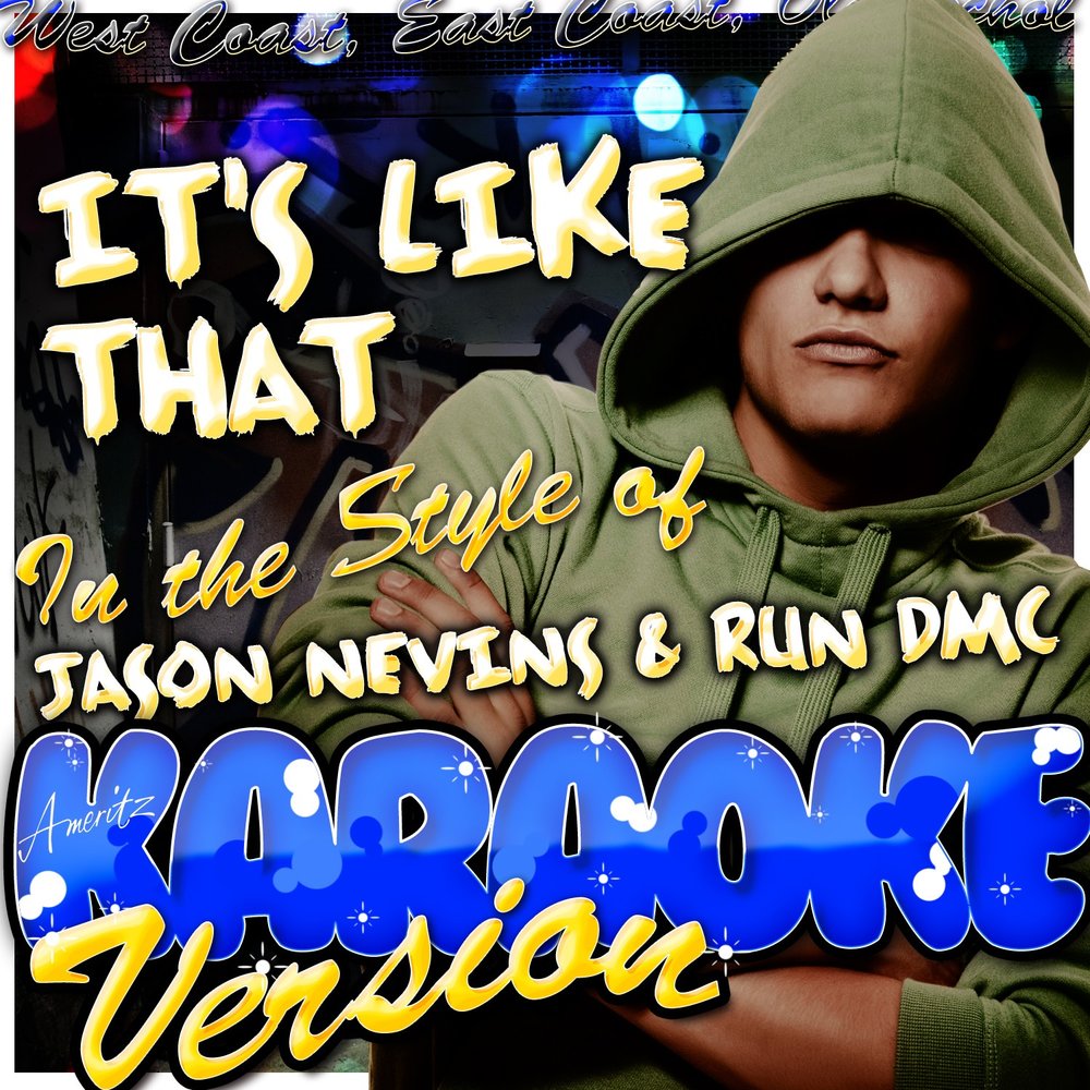 Run dmc it s like that. Run DMC its like that Nevins. Run-d.m.c vs Jason Nevins - its like that. Jason Nevins. It's like that Run-d.m.c., Jason саундтрек.