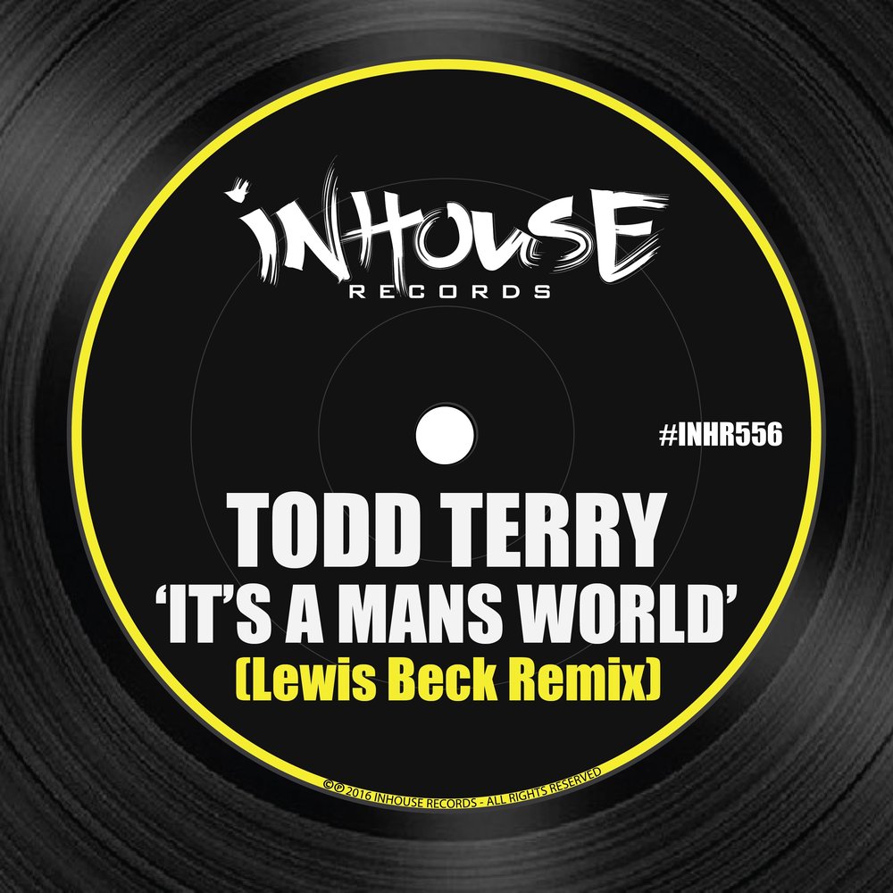 Worlds song. Its a man World. Todd Terry. Its a mans World перевод. Песня its a mans World перевод.