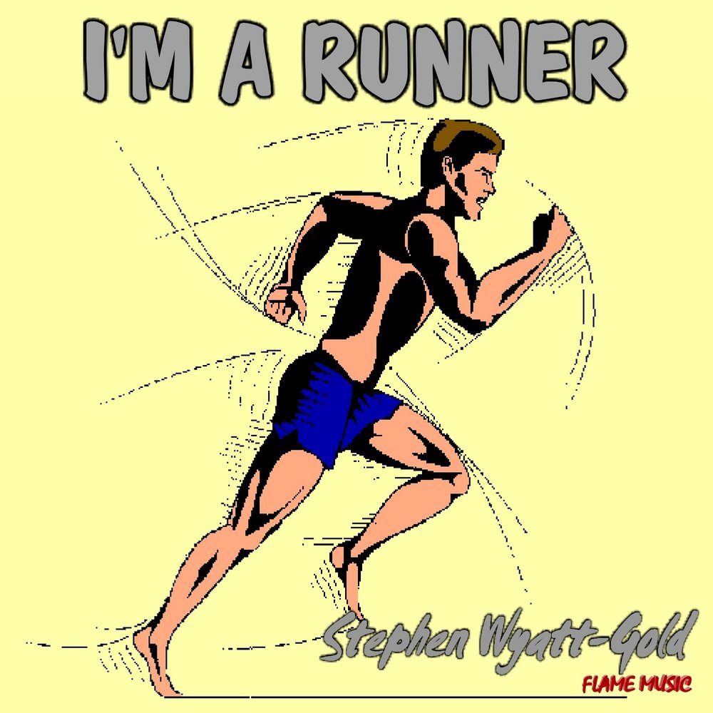 I m running. Steve Wyatt.