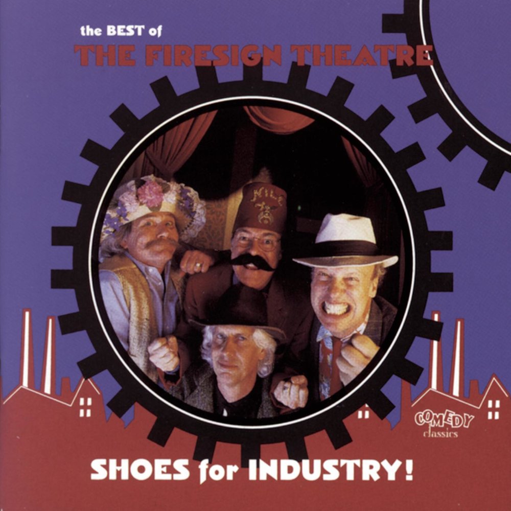 Слушать театр. Theatre Shoes. Firesign Theatre 