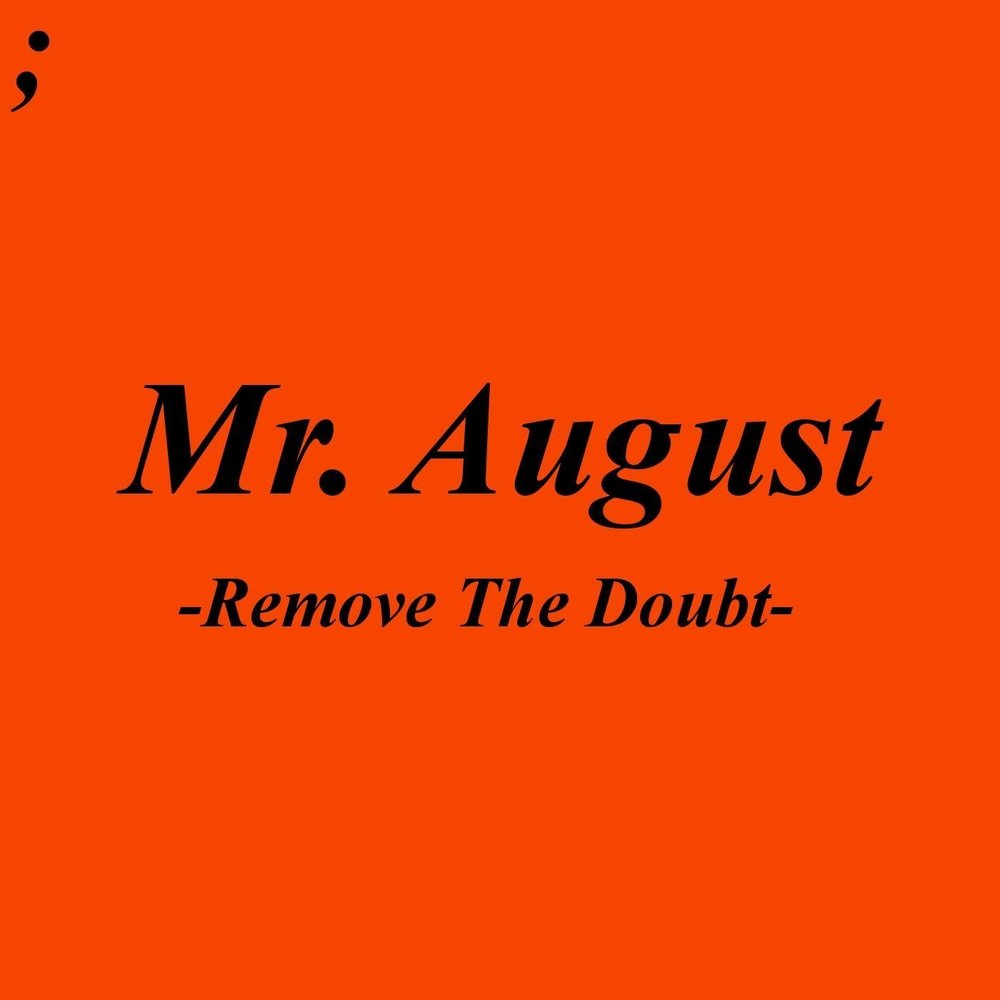 Mr august. Mr august. Mr august. August. Mr august.