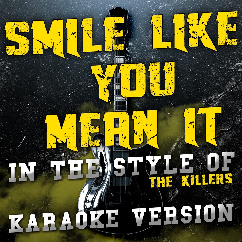 Smile like you mean it paranoid. Smile like you mean the Killers. Smile like you mean it. Smile like you mean it Alastor's. Smile like you mean it Alastor's offer.