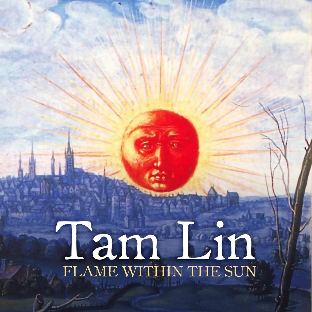 Tam Lin. The Flame within. Tam Lin Tristan.