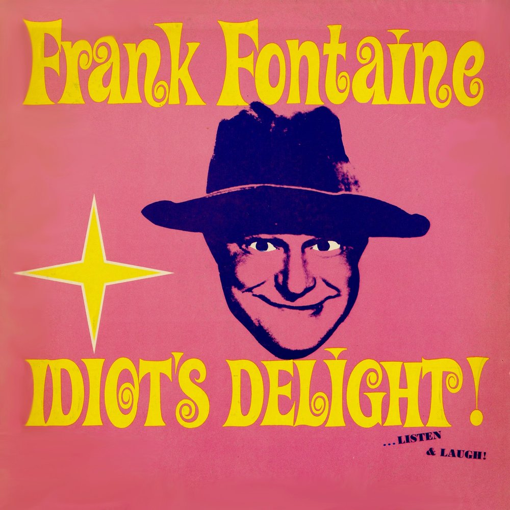 Фрэнк 7. Фрэнк Фонтейн. Плакаты Frank Fontaine. Frank Fontaine Fan. Песни delighted.