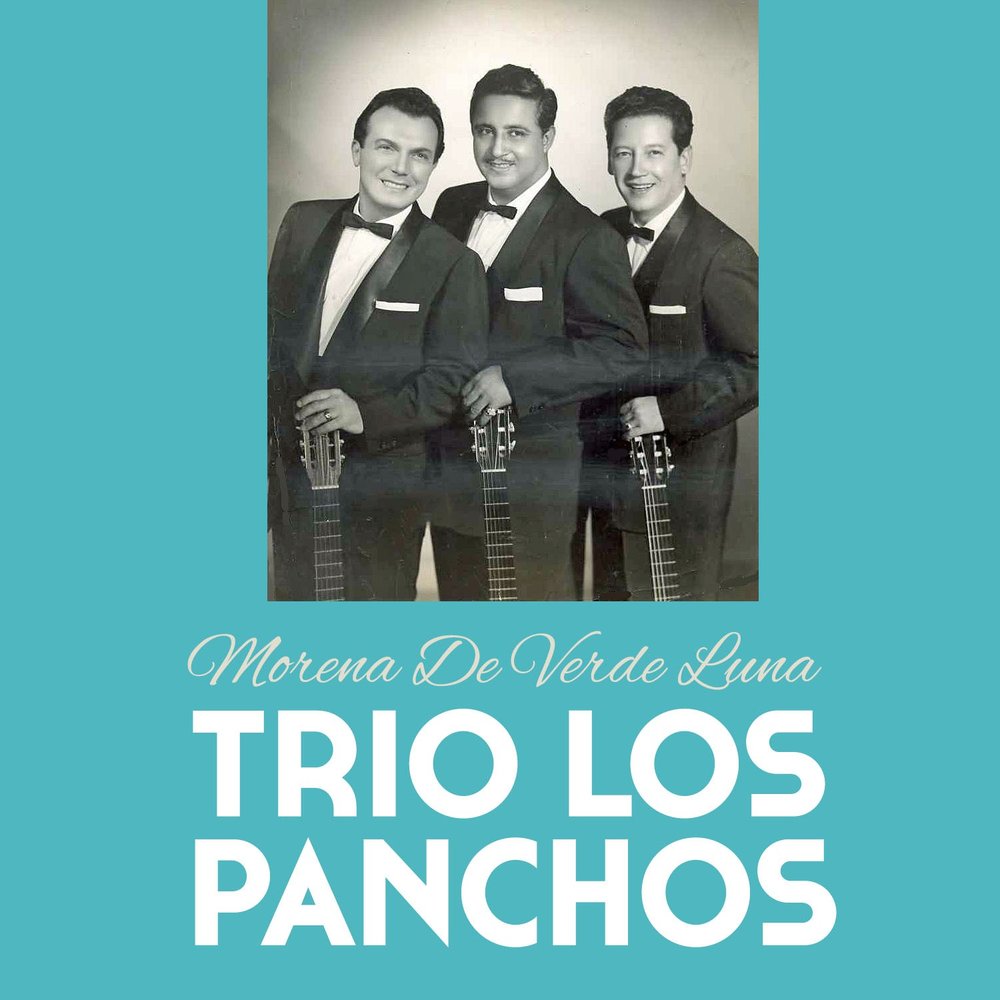 Panchos. Luna Trio Mexique. Музыкальное трио los Embajadores Википедия на русском языке. Трио инн