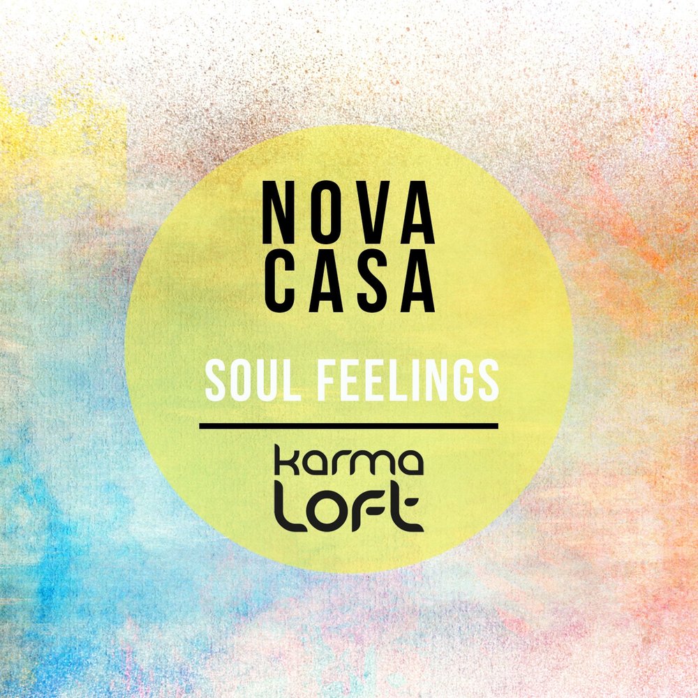 Feel to far. Soul feel. Песня feel it Nova. Соул музыка слушать. Song i feel your Soul.