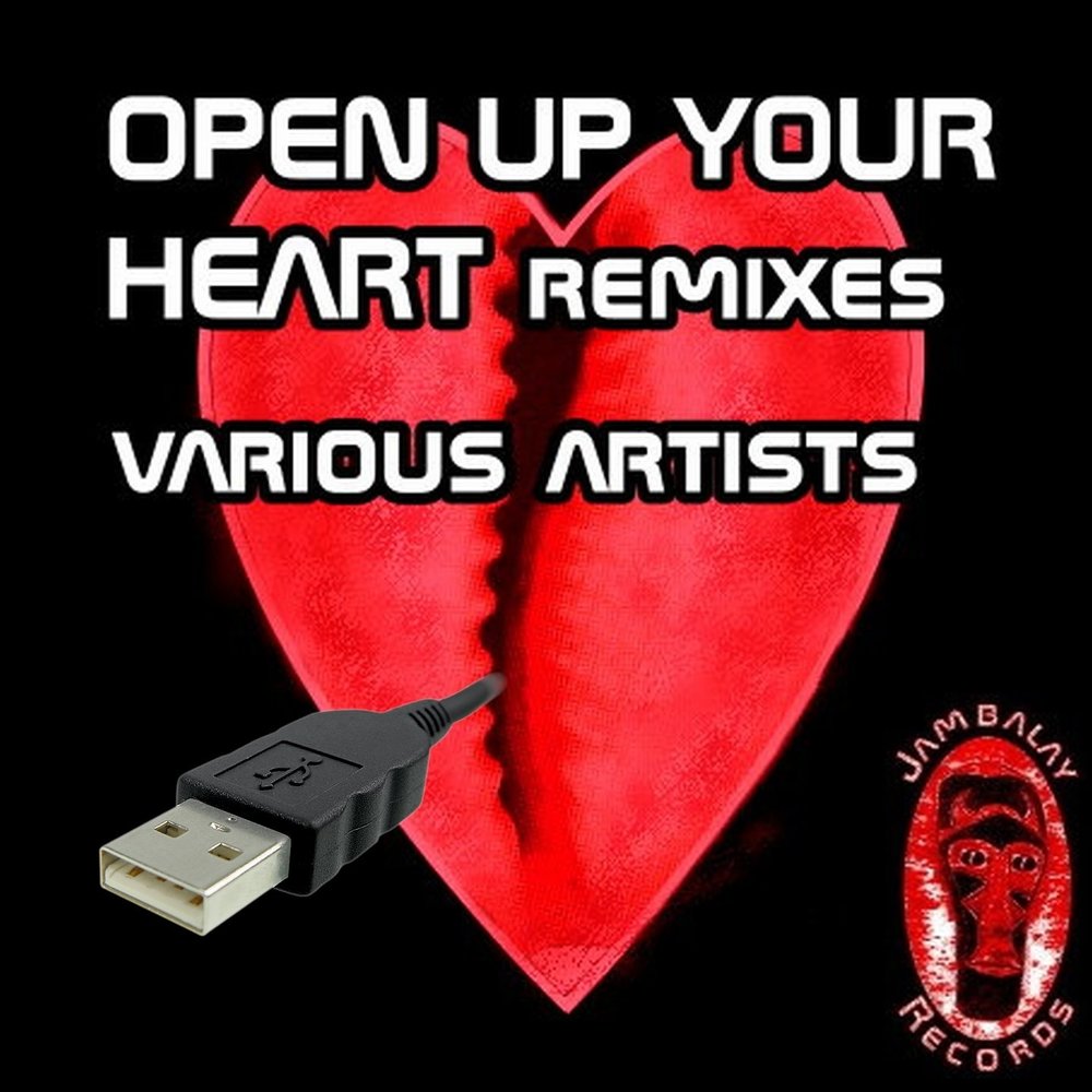 Open up your Heart пластинка. Open up your Heart. Open it up Remix. Open in up Remix.