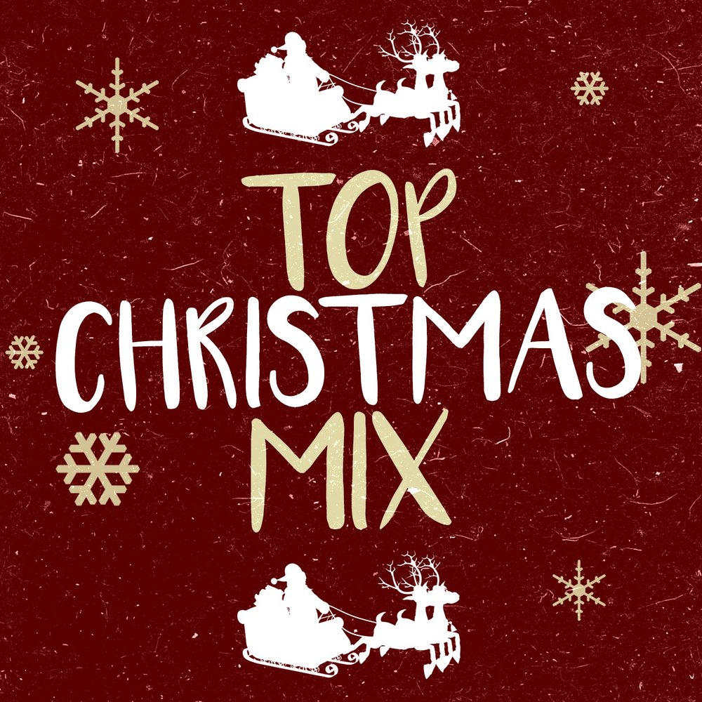 Top christmas. Рождественский микс. Christmas Mix. Пластинка мелодии Крисмас микс. What are you doing this Christmas Eve.