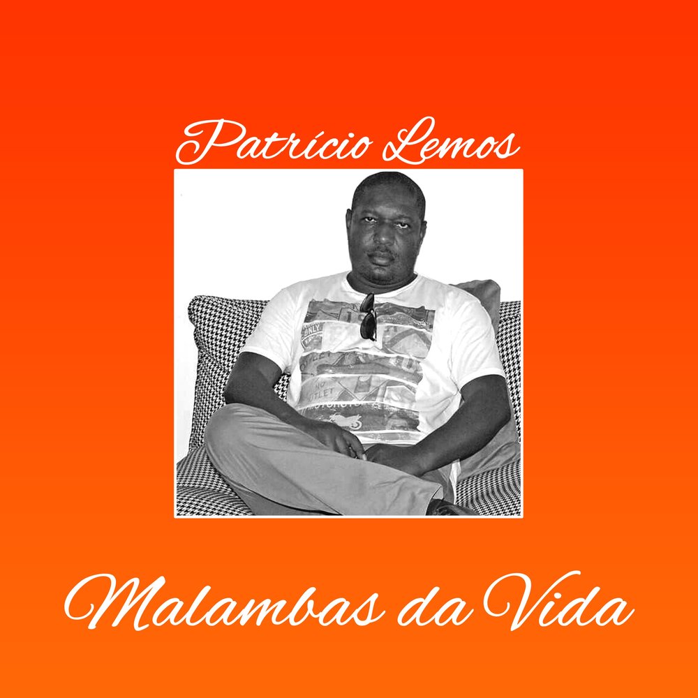   Patricio Lemos - Malambas da Vida   M1000x1000