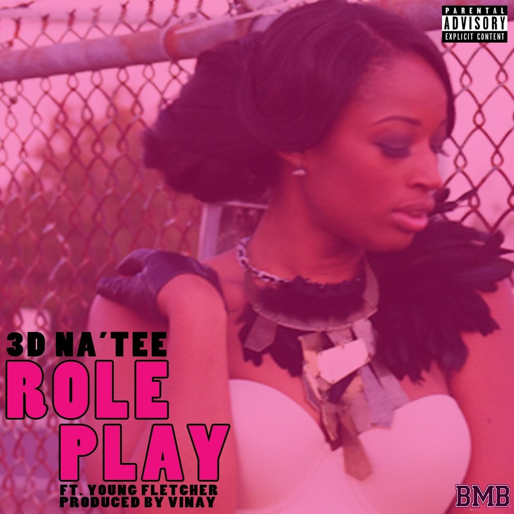 3D Na'Tee альбом Role Play (feat. 