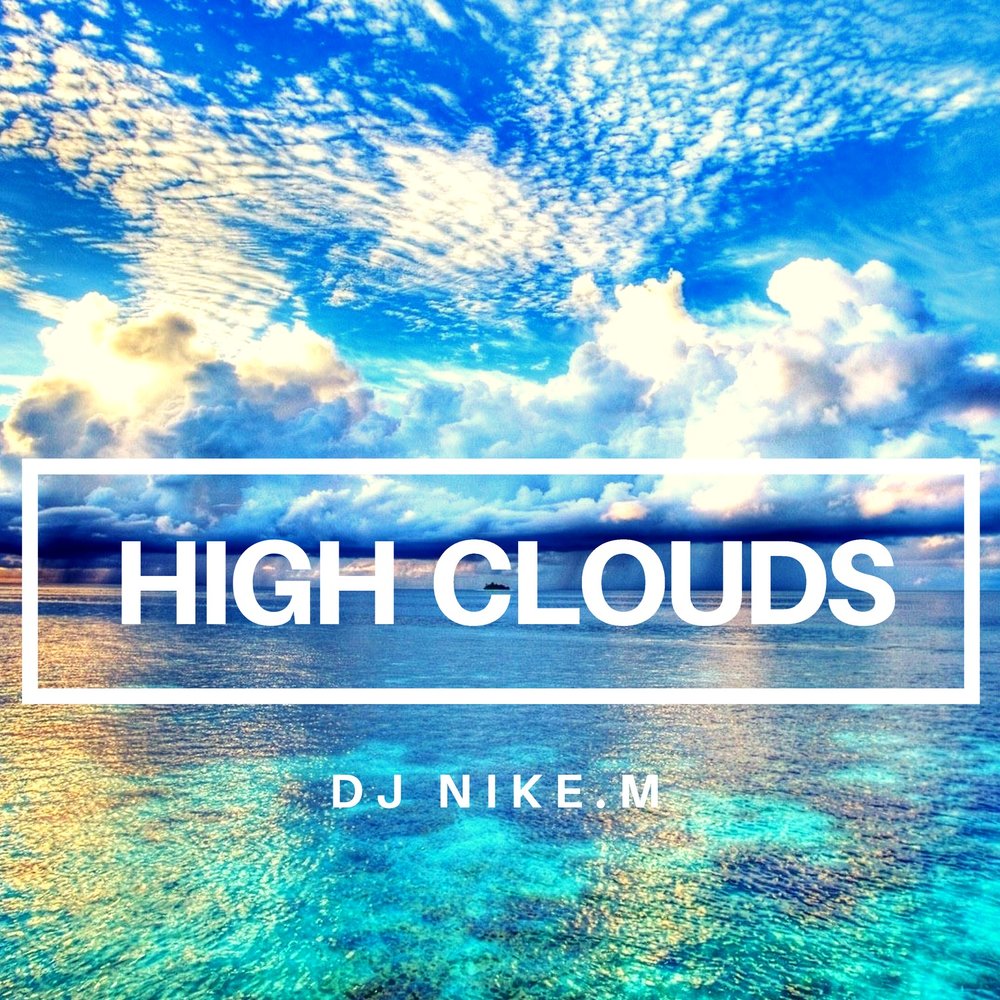 Higher clouds. Артур облаков Deejay cloud. High cloud исполнитель. Techno Music clouds.