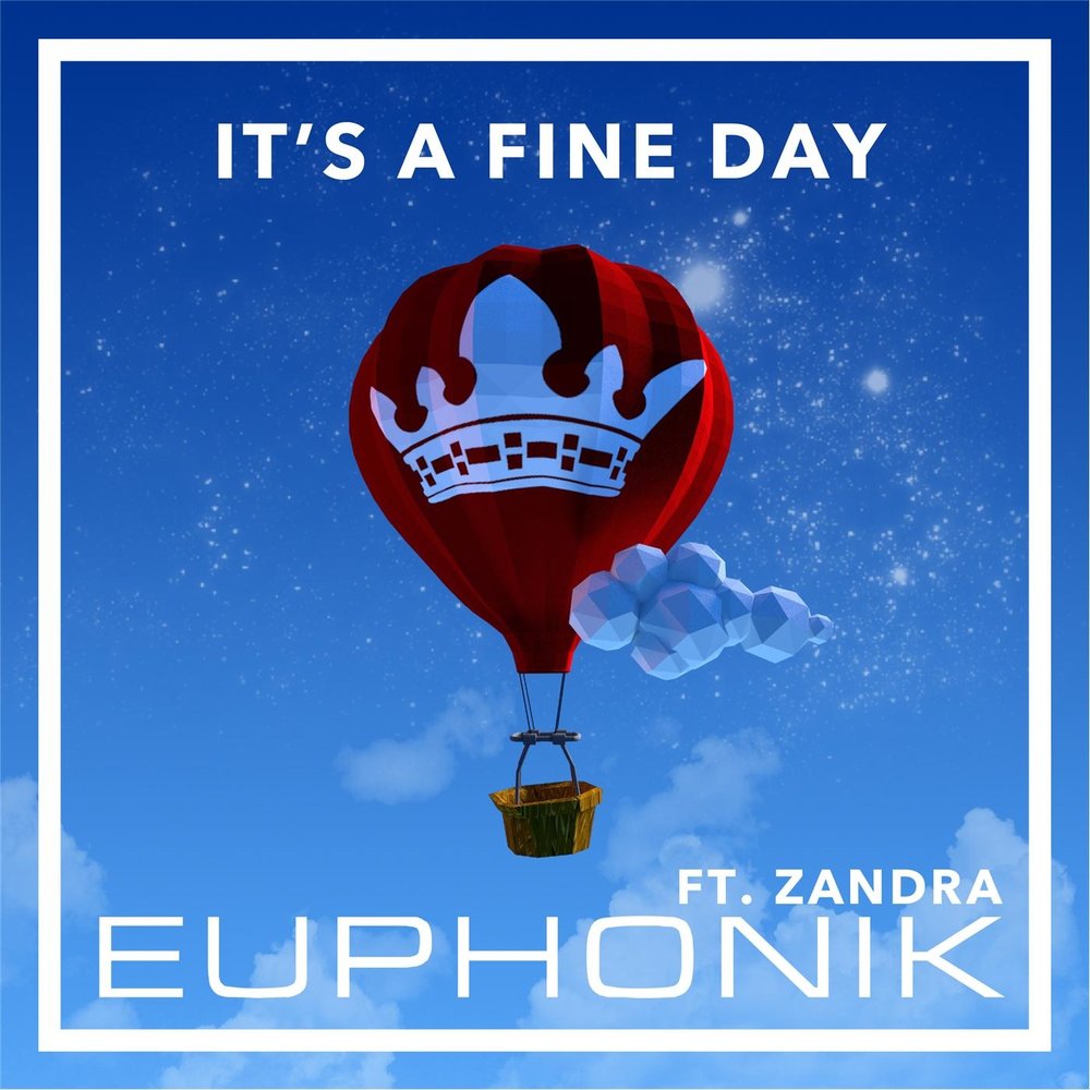 Fine Day. It's a Fine Day песня. Fine Day картинки. Похожие песни на its a Fine Day.