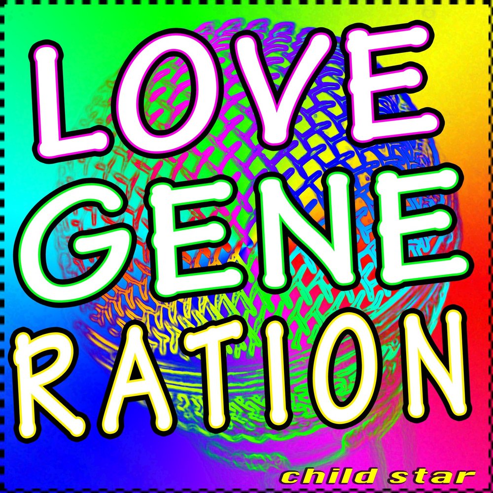 Лов дженерейшен. Love Generation. Альбом Generation of Love. Love Generation реклама. Love Generation косметика.
