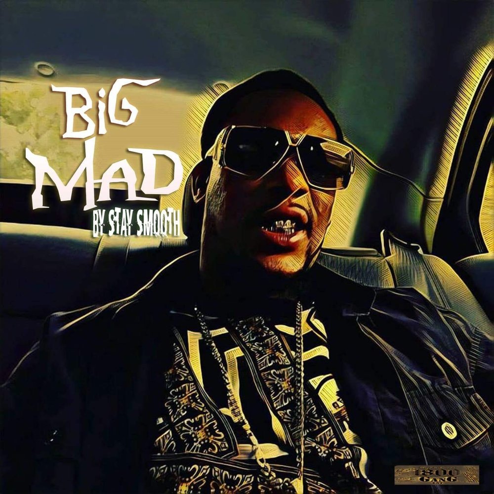 Big mad. Stay Mad. Koos Mad feat.