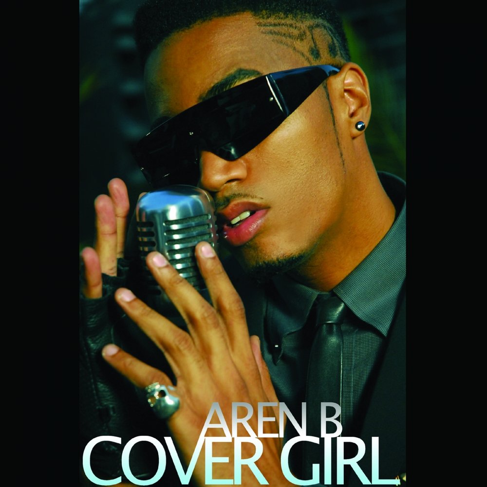 Aren B альбом Cover Girl слушать онлайн бесплатно на Яндекс Музыке в хороше...