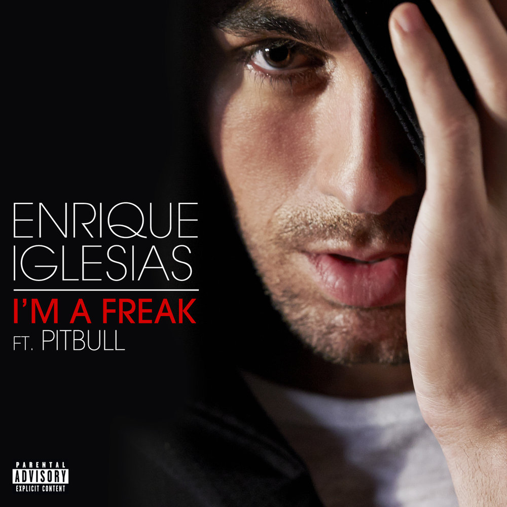 Enrique Iglesias, Pitbull альбом I'm A Freak слушать онлайн бесплатно ...
