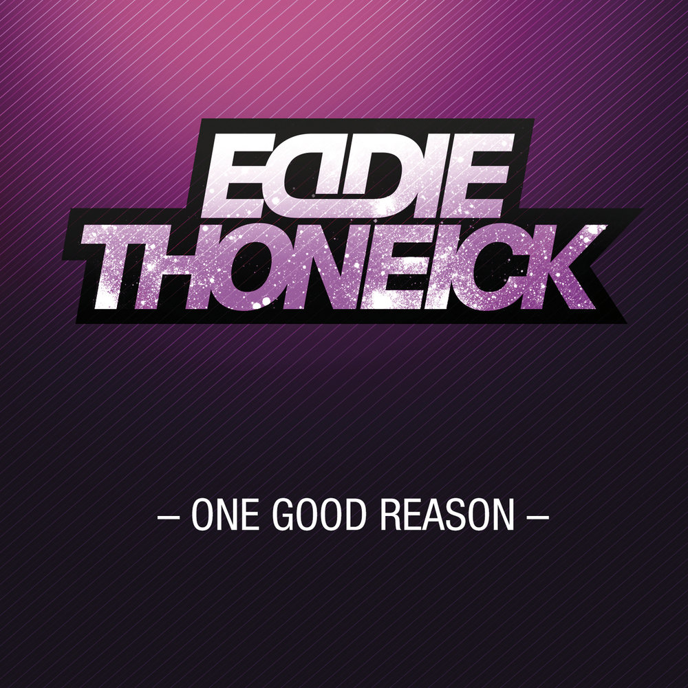 Ones best. One good reason. Reasons and the good. Reckless (Extended Mix) by Kurd Maverick, Eddie Thoneick. No good reason.