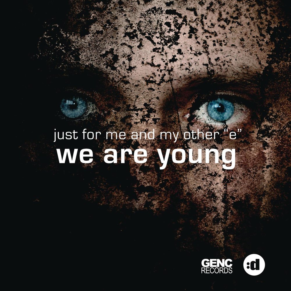 We are young. We are young песня. We are young слушать. Case you were young песня.