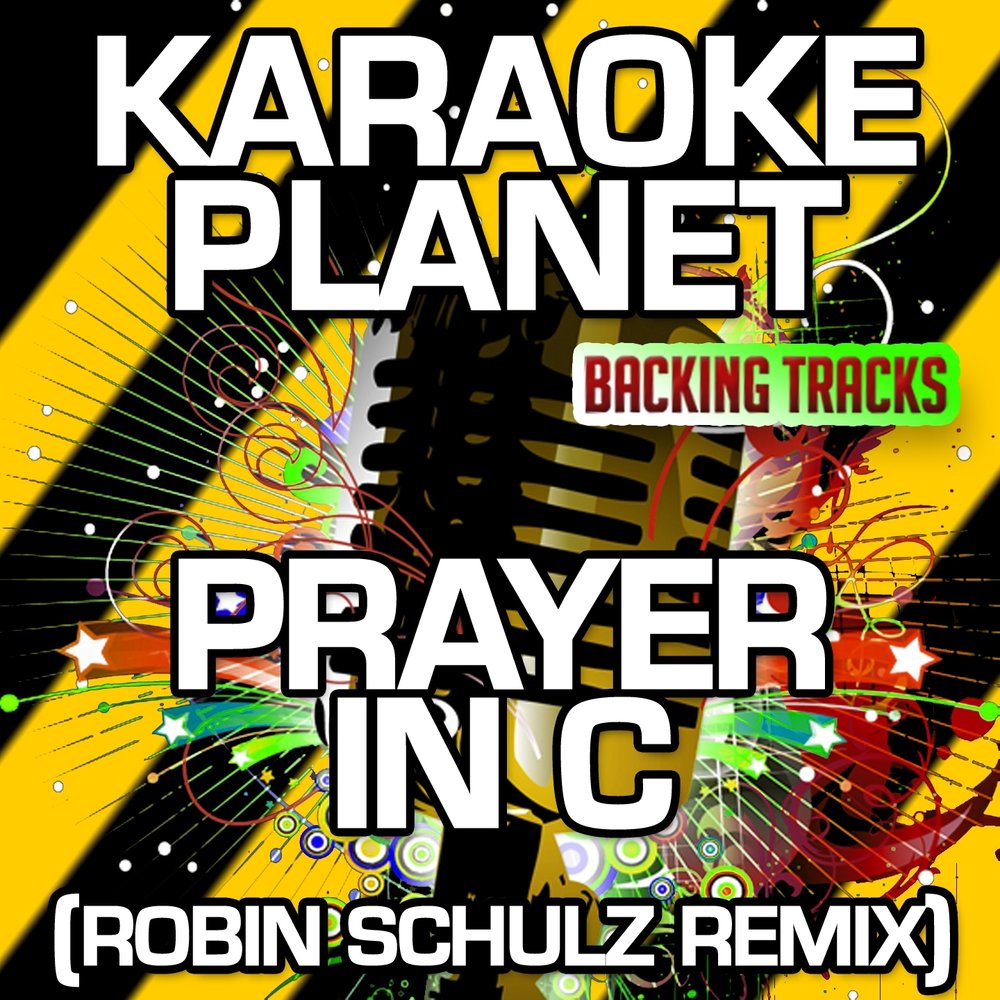 Wood the prick and robin schulz. Караоке Робина. Prayer_in_c_Robin_Schulz_Remix. Prayer in c (Robin Schulz Radio Edit) обложка. Prayer in c (Robin Schulz Remix) [Radio Edit].