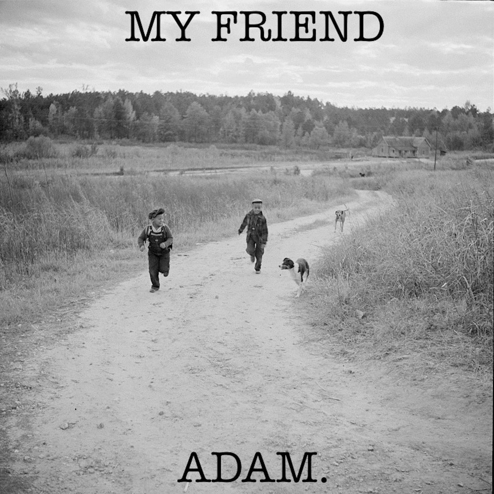 Слушать adam. Dimension 404 Adam's friend.