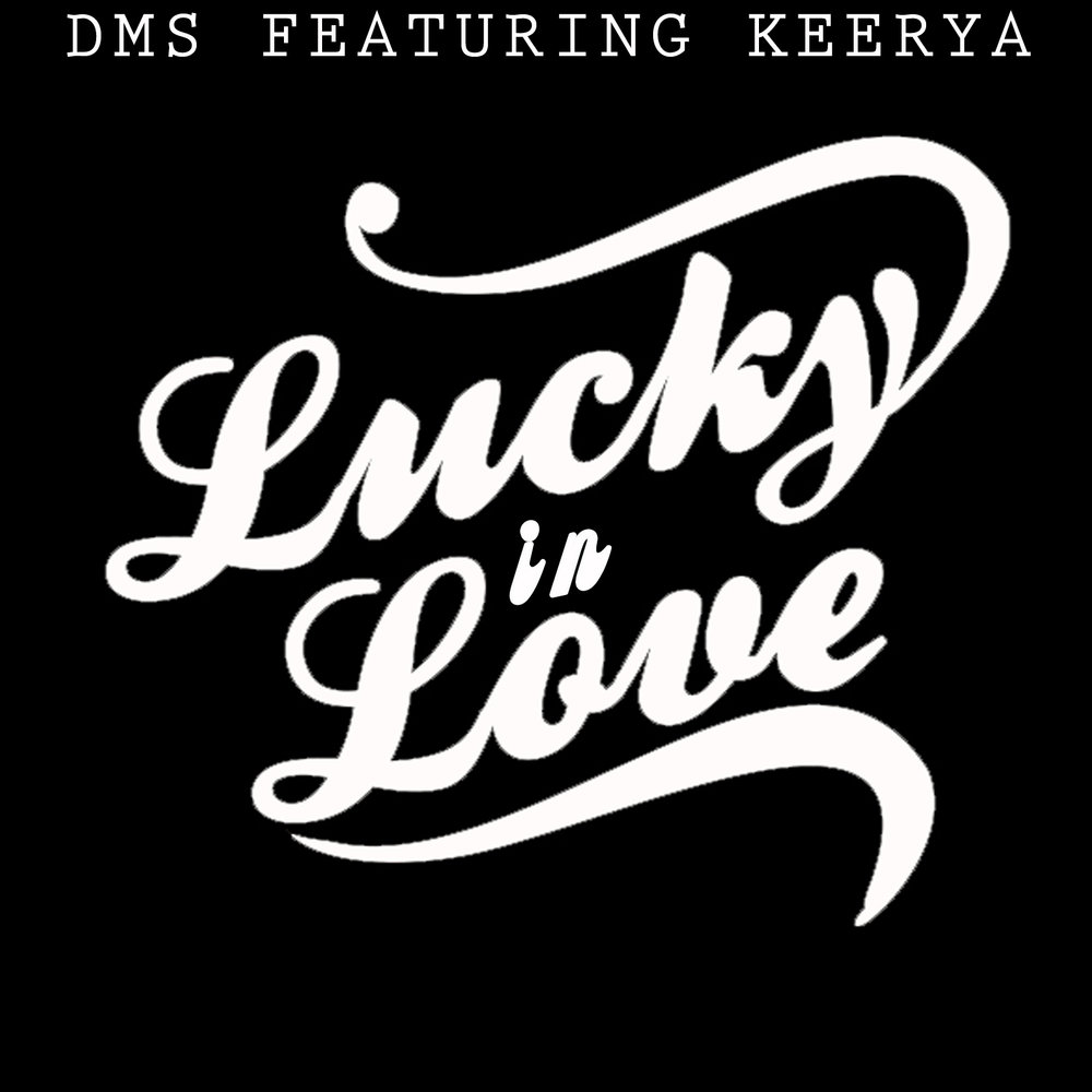 Lucky in she. Lucky love. lucky. lucky in love.