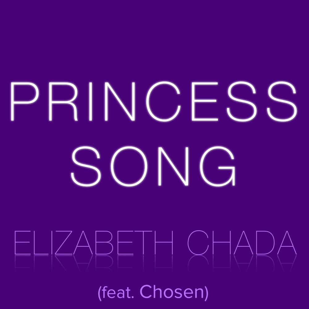 Chosen песня. Elizabeth Song. Princess Song. Chose a Song.